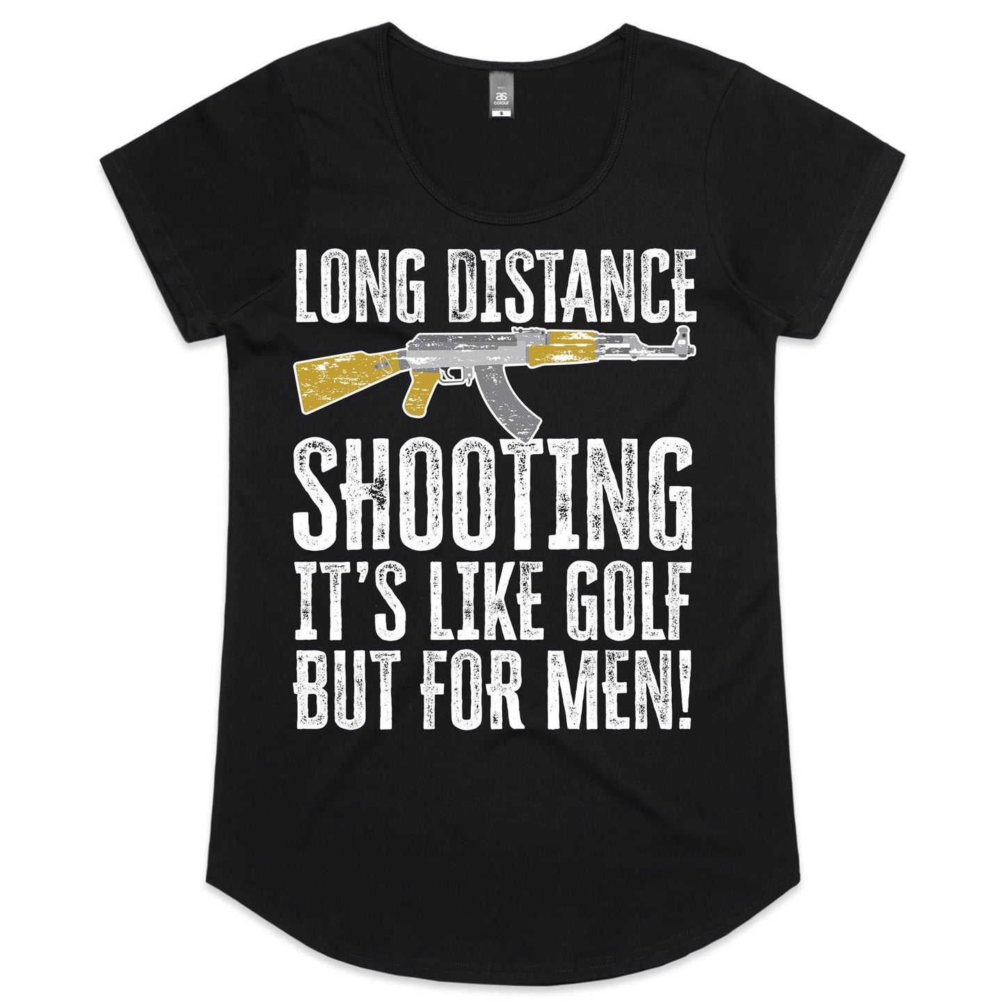 Long Distance Shooting AK47 (AS Colour Mali - Womens Scoop Neck T-Shirt)