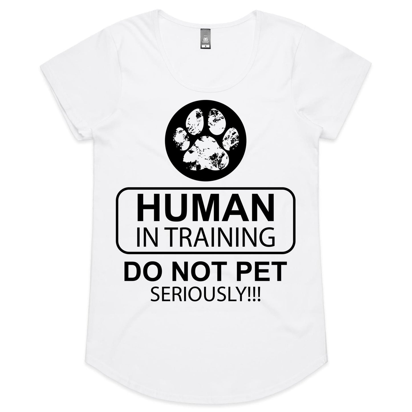 Human In Training - (AS Colour Mali - Womens Scoop Neck T-Shirt)