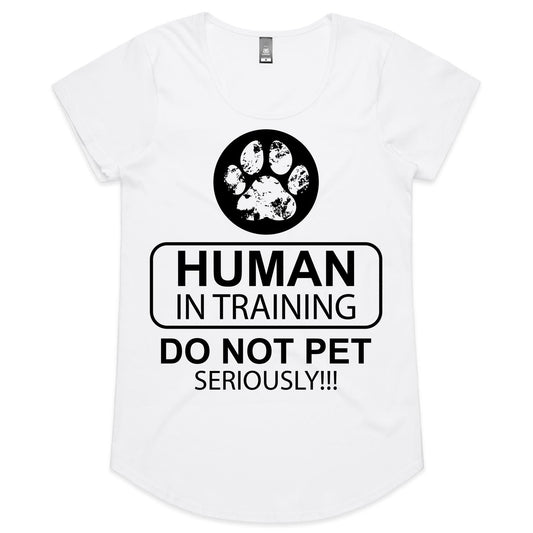 Human In Training - (AS Colour Mali - Womens Scoop Neck T-Shirt)