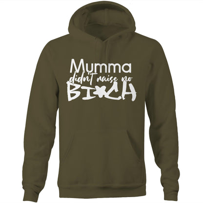 Mumma Didn't Raise No Bi*ch (AS Colour Stencil - Pocket Hoodie Sweatshirt)
