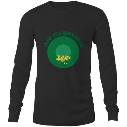 Shake your money maker (AS Colour Base - Mens Long Sleeve T-Shirt)